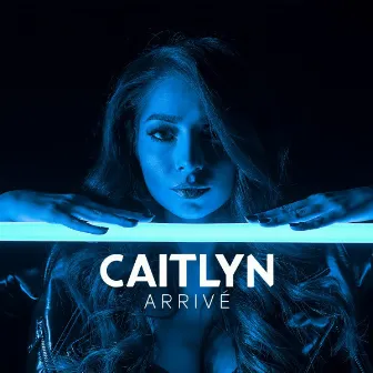 Arrive (Remixes) by Caitlyn