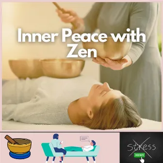 Inner Peace with Zen by Therapy No Stress