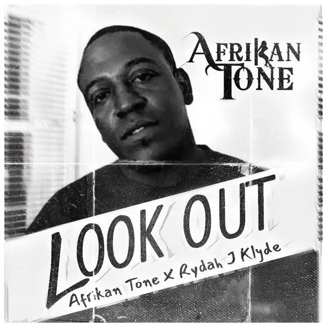 Look Out (feat. Rydah J Klyde)