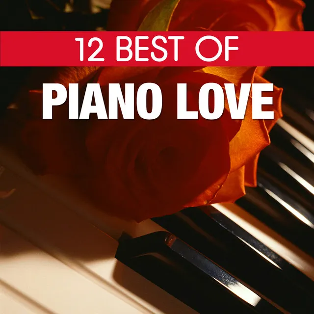 12 Best Of Piano Love