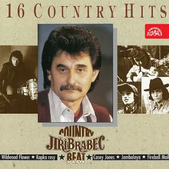 Country beat jiřího brabce 16 country hits by Country Beat Jiřího Brabce