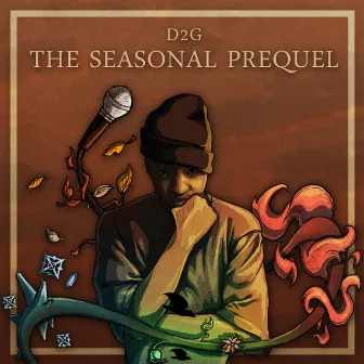 The Seasonal Prequel by D2G