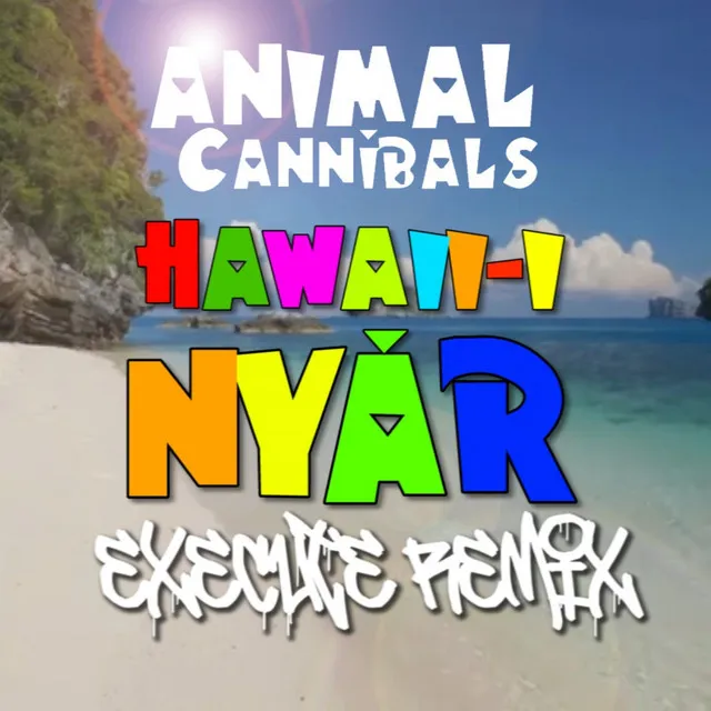 Hawaii-i nyár 2020 - Execute Remix