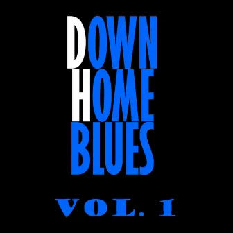 Downhome Blues, Vol. 1 by Mississippi Fred McDowell