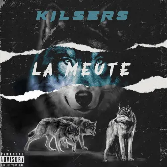 La meute by Kilsers