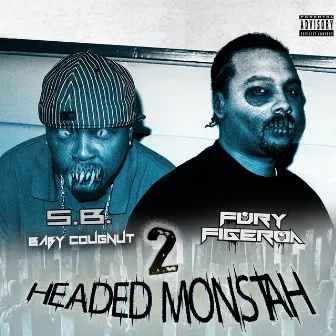 2 Headed Monstah by S.B. Baby Cougnut