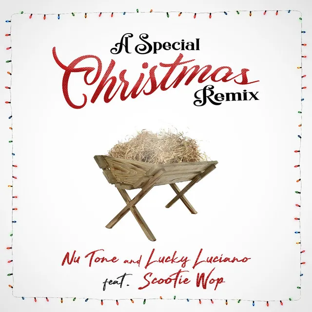 A Special Christmas (feat. Scootie Wop) - Remix