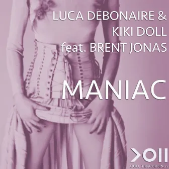 Maniac (feat. Brent Jonas) by Kiki Doll