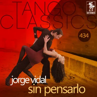 Sin pensarlo (Historical Recordings) by Jorge Vidal