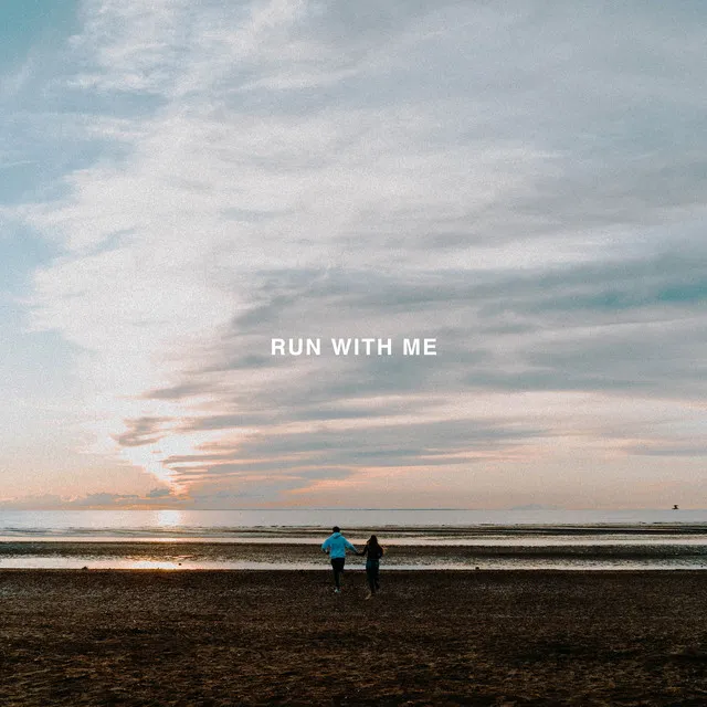 Run with Me