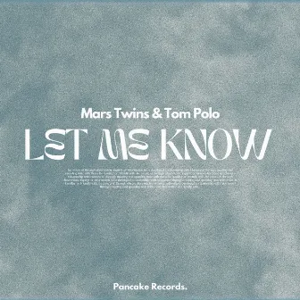 Let Me Know by Tom Polo