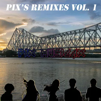 PiX's Remixes by PiX MusicaX