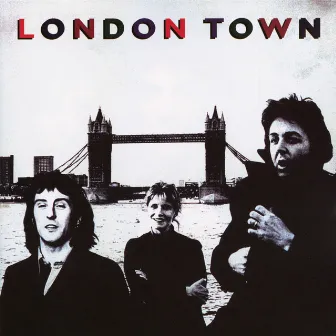 London Town (Expanded Edition) by Wings