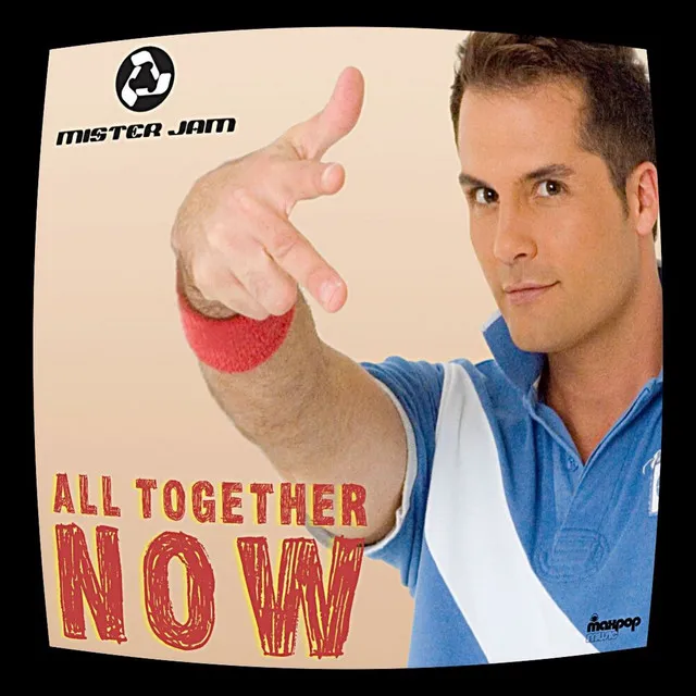 All Together Now - Maxpop Radio