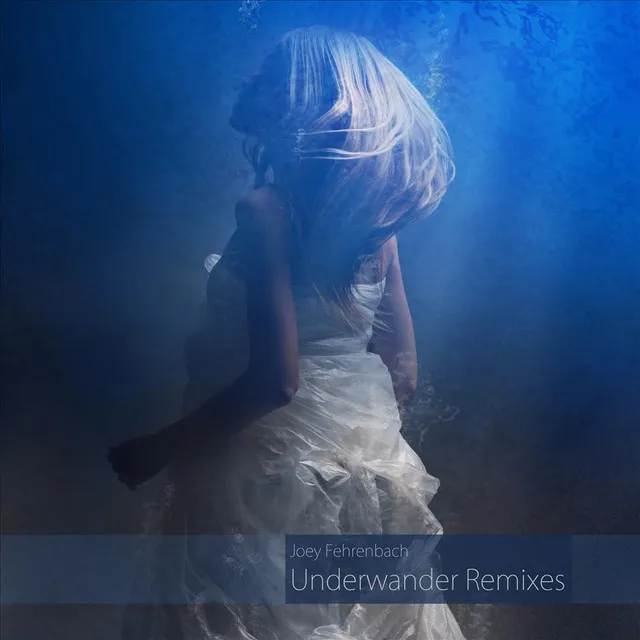 Underwander Remixes