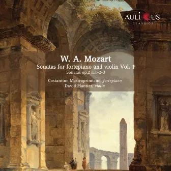 Mozart: Sonatas Fortepiano and Violin Vol. 1 by David Plantier