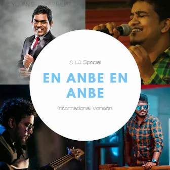 En Anbe en Anbe (International Reprise) by Ganesh Venkataraman