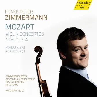 Mozart: Violin Concertos Nos. 1, 3 & 4 by Radoslaw Szulc