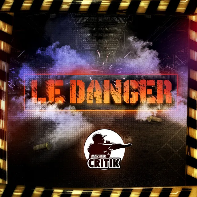 Le danger