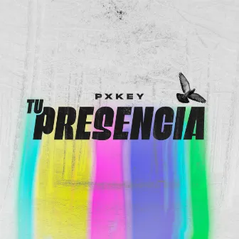 TU PRESENCIA by Pxkey