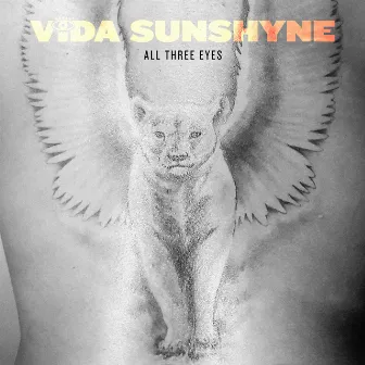 All Three Eyes by Vida Sunshyne