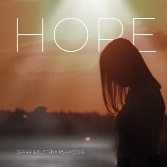 Hope by Spark