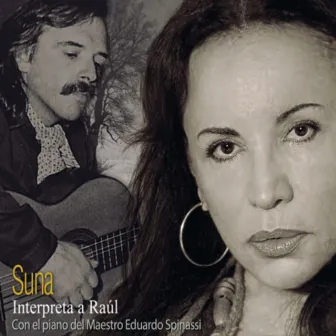 Suna Interpreta a Raúl by Suna Rocha