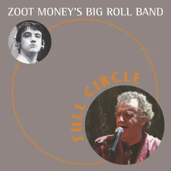 Full Circle by Zoot Money's Big Roll Band