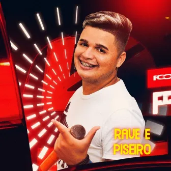 Rave E Piseiro by Matheus Cantor