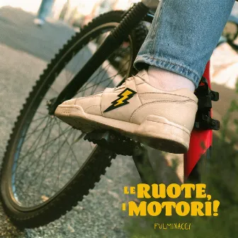 Le ruote, i motori! by Fulminacci