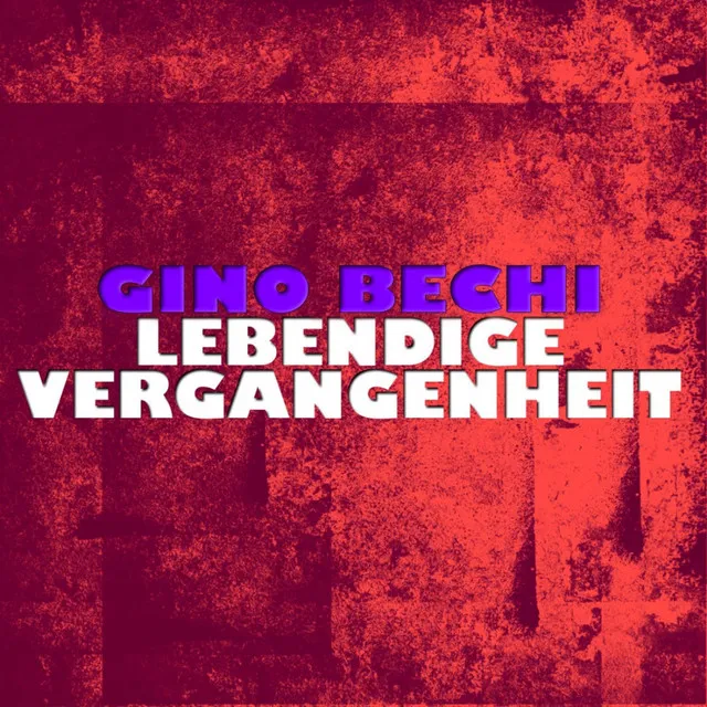 Lebendige Vergangenheit