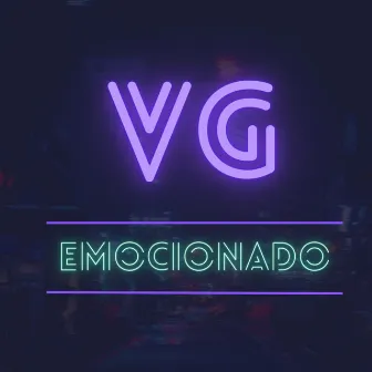 Emocionado by Vini Gamarro