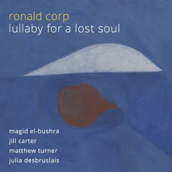 Corp: Lullaby for a Lost Soul by Magid El-Bushra