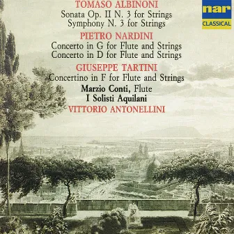 Tartini, Albinoni, Nardini: Flute Concertos by I Solisti Aquilani