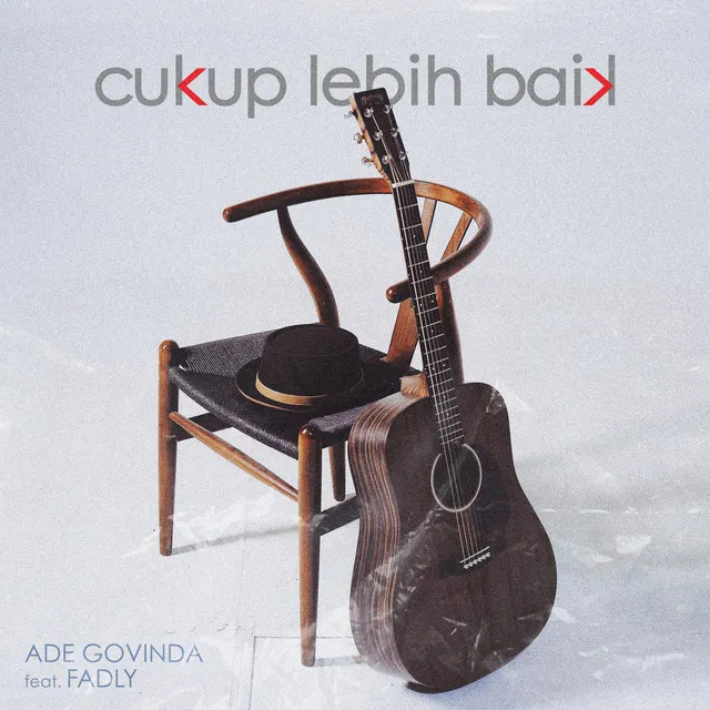 Cukup Lebih Baik (feat. Fadly)