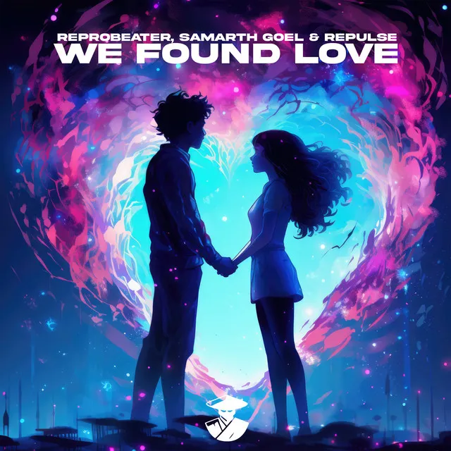 We Found Love