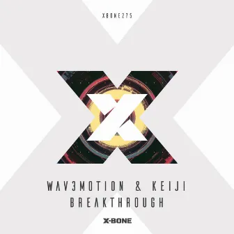 Breakthrough by Wav3motion