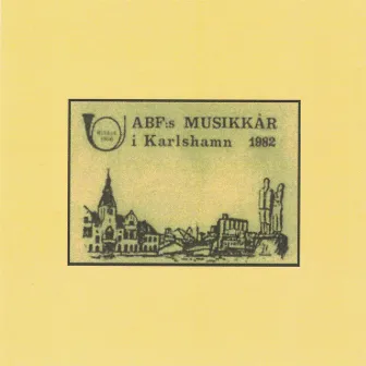 ABF:s Musikkår I Karlshamn 1982 by Karlshamns Musikkår