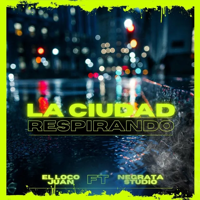 La ciudad respirando (feat. Negrata Studio)