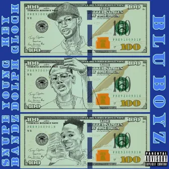 Blu Boyz (feat. Snupe Bandz) by Paper Route EMPIRE