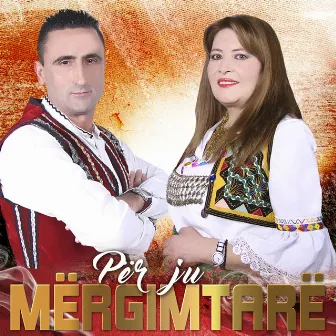 Per Ju Mergimtare by Zef Beka