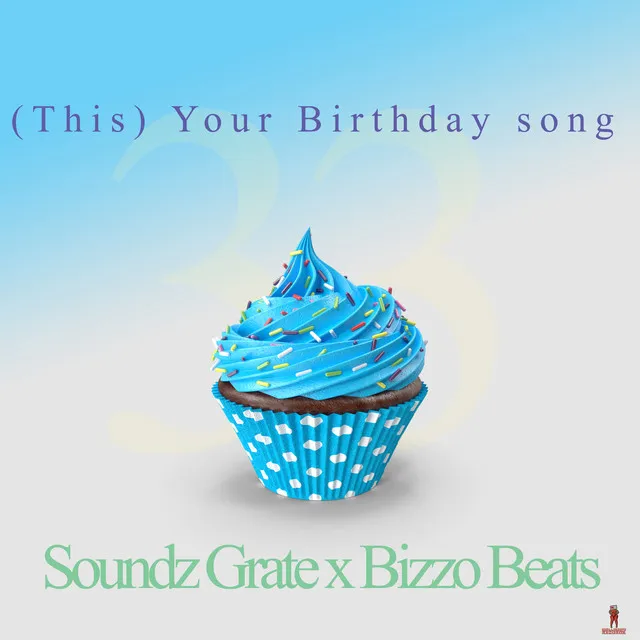 (This) Your Birthday Song