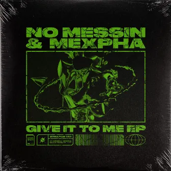 Give It To Me EP by Mexpha