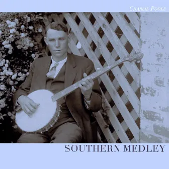 Southern Medley by Charlie Poole