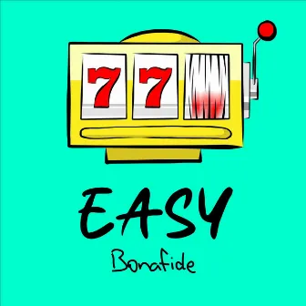 Easy by Bonafide