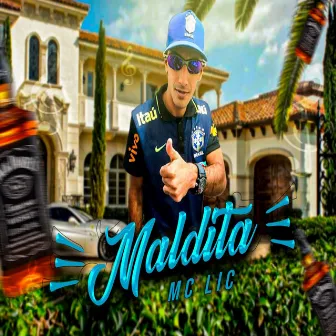 Maldita by Mc Lic