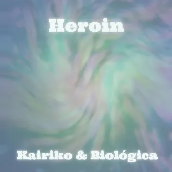 Heroin by Biológica