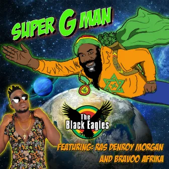 Super G Man (Remix) by The Black Eagles Band