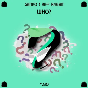 Who? by Ganko