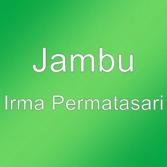 Irma Permatasari by Jambu